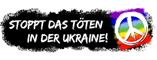 Stoppt das Töten in der Ukraine